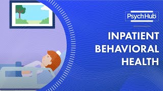 Inpatient Behavioral Health [upl. by Reggis312]