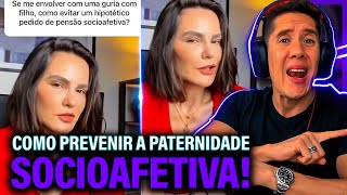 Como Se Prevenir Da Paternidade Socioafetiva E Pensão Socioafetiva [upl. by Leunad]