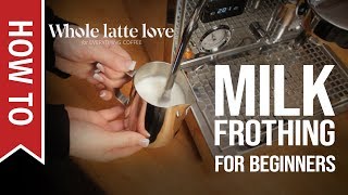 How To Milk Frothing for Beginners 5 Tips [upl. by Shela]